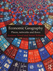 Front cover of Economic Geography by Wood, Andrew