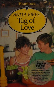 Front cover of Tug of Love by Anita Eires