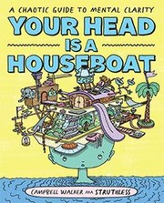 Front cover of Your Head Is a Houseboat by Campbell Walker