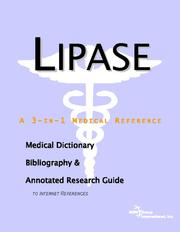Front cover of Lipase - A Medical Dictionary, Bibliography, and Annotated Research Guide to Internet References by ICON Health Publications