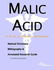 Front cover of Malic Acid - A Medical Dictionary, Bibliography, and Annotated Research Guide to Internet References by ICON Health Publications