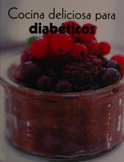 Front cover of Cocino deliciosa para diabéticos by Ana Ma. Llore