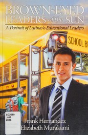 Front cover of Brown Eyed Leaders of the Sun by Frank Hernandez