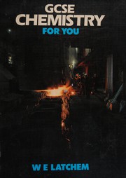 Front cover of GCSE chemistry for you by W. E. Latchem
