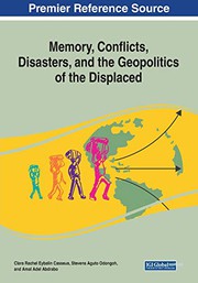 Front cover of Memory, Conflicts, Disasters, and the Geopolitics of the Displaced by Clara Rachel Eybalin Casseus