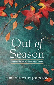 Front cover of Out of Season by Luke Timothy Johnson