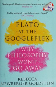 Front cover of Plato at the Googleplex by Rebecca Newberger Newberger Goldstein