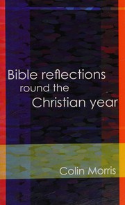 Front cover of Bible Round the Christian Year by Colin Morris