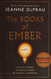 Cover of The Books of Ember (trilogy) by Jeanne DuPrau