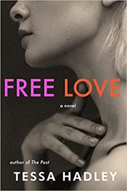 Cover of Free Love by Tessa Hadley
