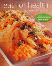 Front cover of Eat for Health by Gina Steer