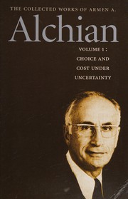 Front cover of Choice and cost under certainty by Armen Albert Alchian