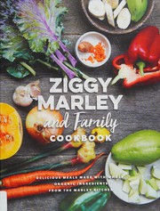 Front cover of Ziggy Marley and family cookbook by Ziggy Marley
