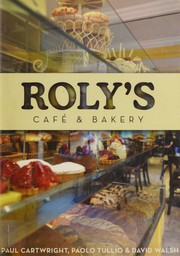 Cover of Roly's Café & Bakery by Paul Cartwright