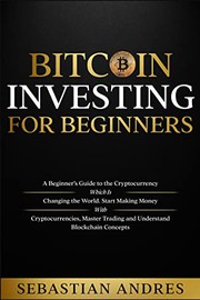 Front cover of Bitcoin investing for beginners by Sebastian Andres