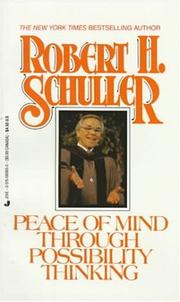 Front cover of Peace of Mind Through Possibility Thinking by Robert Harold Schuller