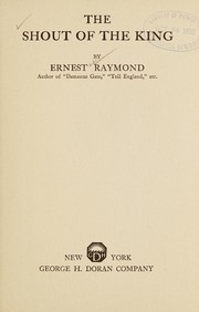 Front cover of The shout of the King by Ernest Raymond
