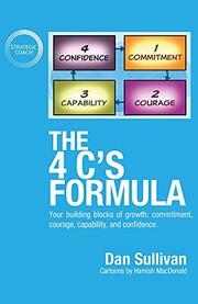 Front cover of The 4 C's Formula : Your building blocks of growth by Dan Sullivan