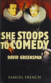 Cover of She stoops to comedy by David Greenspan