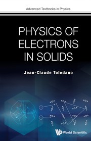 Front cover of Physics of Electrons in Solids by Jean Claude Toledano