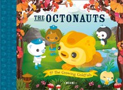 Cover of The Octonauts and the growing goldfish by Meomi