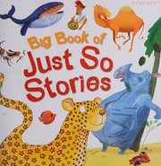 Front cover of Big book of Just so stories by Rudyard Kipling