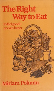 Front cover of The right way to eat by Miriam Polunin
