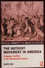 Front cover of Nativist Movement in America by Katie Oxx