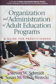 Front cover of Organization and Administration of Adult Education Programs by Steven W. Schmidt
