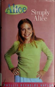 Cover of Simply Alice by Phyllis Reynolds Naylor