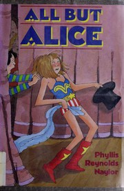 Front cover of All but Alice by Phyllis Reynolds Naylor