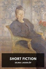Cover of Short Fiction by Selma Lagerlöf