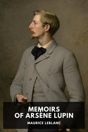 Front cover of Memoirs of Arsene Lupin by Maurice Leblanc