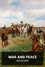 Cover of War and Peace by Tolstoy, Leo, graf, 1828-1910