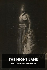 Front cover of Night Land by William Hope Hodgson