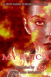 Front cover of Mythica by Stacey Jaine McIntosh