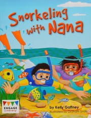 Front cover of Snorkeling with Nana by Kelly Gaffney