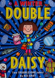 Cover of Winter Double Daisy by Kes Gray