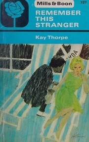 Cover of Remember This Stranger by Kay Thorpe