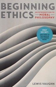 Cover of Beginning Ethics by Lewis Vaughn