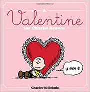 Front cover of A Valentine for Charlie Brown by Charles M. Schulz