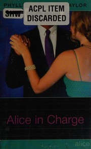 Front cover of Alice in Charge by Phyllis Reynolds Naylor