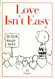 Cover of Love Isn't Easy by Charles M. Schulz