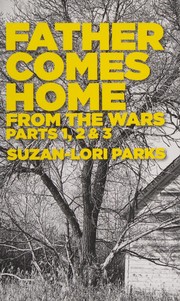 Cover of Father comes home from the wars by Suzan-Lori Parks