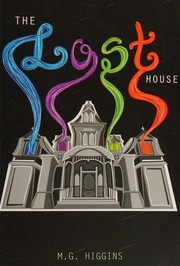 Cover of Lost House by M. G. Higgins