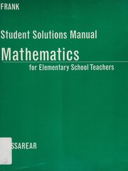 Front cover of Student solutions manual [for] Mathematics for Elementary School Teachers [by] Tom Bassarear by Susan Frank