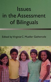 Front cover of Issues in the assessment of bilinguals by Virginia C. Mueller-Gathercole