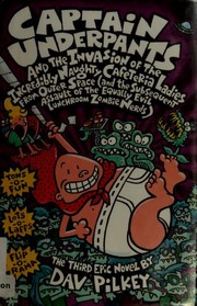 Front cover of Captain Underpants and the Invasion of the Incredibly Naughty Cafeteria Ladies from Outer Space by Dav Pilkey