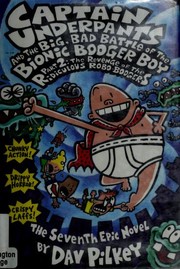 Front cover of Captain Underpants and the Big, Bad Battle of the Bionic Booger Boy, part 2 by Dav Pilkey