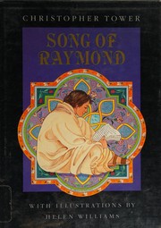 Front cover of Song of Raymond by Christopher Tower